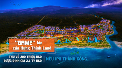 “Game” lớn của Hưng Thịnh Land: Thu về 200 triệu USD và được định giá 2,1 tỷ USD nếu IPO thành công?