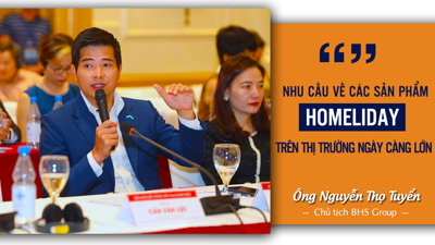 Chủ tịch BHS Nguyễn Thọ Tuyển: Nhu cầu về các sản phẩm “Homeliday” trên thị trường ngày càng lớn