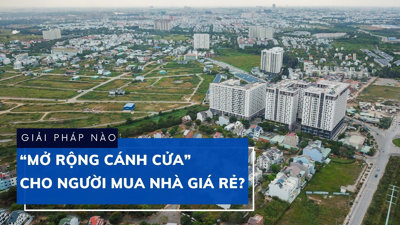 Mua nhà giá rẻ: Dễ hay khó?