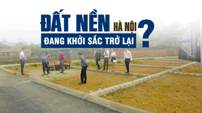 Đất nền Hà Nội có đang khởi sắc trở lại?