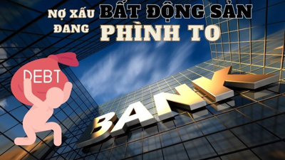 Nợ xấu bất động sản đang "phình to", ngân hàng ráo riết phát mại tài sản