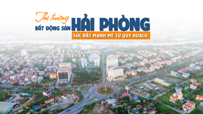 Thị trường bất động sản Hải Phòng: Sức bật mạnh mẽ từ quy hoạch