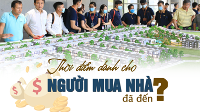 Thời điểm dành cho người mua nhà đã đến?