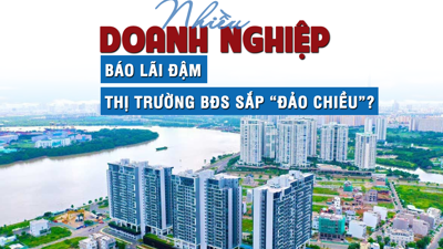 Nhiều doanh nghiệp báo lãi đậm, thị trường BĐS sắp “đảo chiều”?