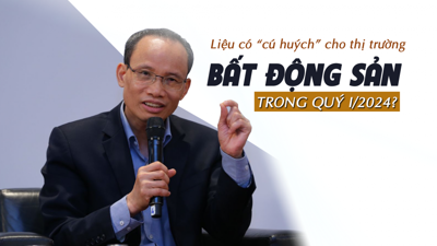 Liệu có "cú huých" cho thị trường bất động sản trong quý 1/2024?