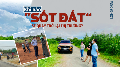 [Longform] Khi nào “sốt đất” sẽ quay trở lại thị trường?