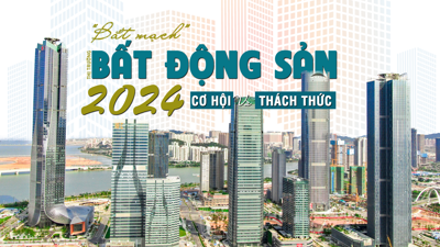 [Longform] “Bắt mạch” thị trường bất động sản năm 2024: Cơ hội và thách thức