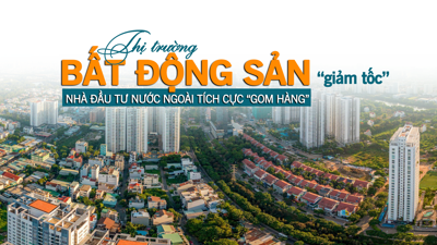 Thị trường bất động sản Việt Nam “giảm tốc”, nhà đầu tư ngoại tích cực “gom hàng”