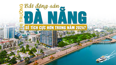 Thị trường bất động sản Đà Nẵng sẽ tích cực hơn trong năm 2024?