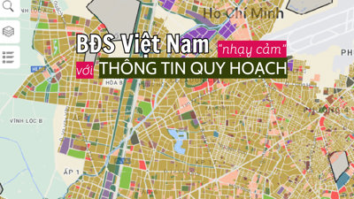 Bất động sản Việt Nam đặc biệt nhạy cảm với thông tin quy hoạch