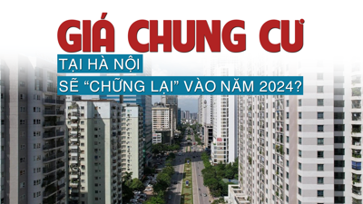 Giá chung cư tại Hà Nội sẽ “chững lại” vào năm 2025?