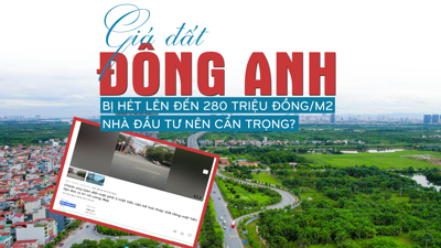 Giá đất Đông Anh bị “hét” lên 280 triệu đồng/m2, nhà đầu tư nên cẩn trọng