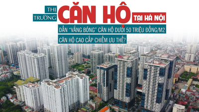 Thị trường căn hộ tại Hà Nội: Dần “vắng bóng” căn hộ dưới 50 triệu đồng/m2, căn hộ cao cấp chiếm ưu thế?