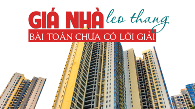 Giá nhà “leo thang”: Bài toán đau đầu chưa có lời giải?