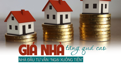 Giá nhà tăng quá cao, nhà đầu tư vẫn “ngại xuống tiền”?