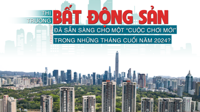 [Longform] Thị trường bất động sản đã sẵn sàng cho một “cuộc chơi mới” trong những tháng cuối năm?