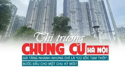 Thị trường chung cư tại Hà Nội: Giá tăng nhanh nhưng chỉ là “cú sốc tạm thời”, bước đầu cho một chu kỳ mới?