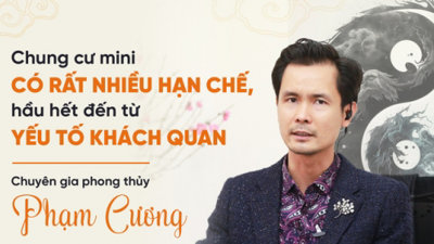 Chuyên gia phong thủy: Chung cư mini có nhiều hạn chế, hầu hết đến từ yếu tố khách quan