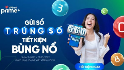 Nhiều ưu đãi “khủng” dành cho khách hàng VPBank Prime gửi tiết kiệm trực tuyến