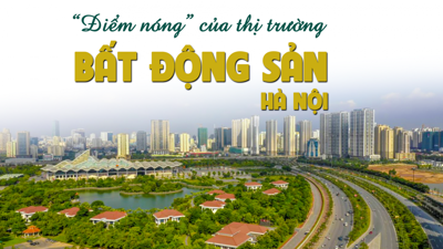 “Điểm nóng” của thị trường bất động sản Hà Nội