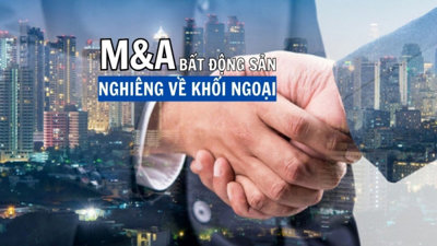 M&A bất động sản đang nghiêng nhiều về khối ngoại