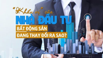 “Khẩu vị” của nhà đầu tư bất động sản đang thay đổi ra sao?