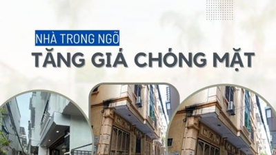 Nhà trong ngõ ở Hà Nội tăng giá chóng mặt