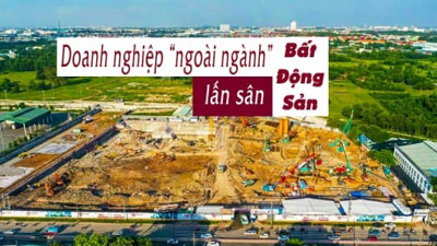 Doanh nghiệp ngoài ngành lên kế hoạch “lấn sân” bất động sản?