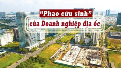 “Phao cứu sinh” của các doanh nghiệp địa ốc