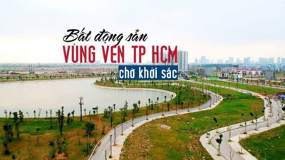 Bất động sản vùng ven TP HCM chờ khởi sắc