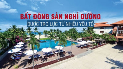 Bất động sản nghỉ dưỡng được trợ lực từ nhiều yếu tố