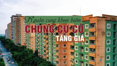 Nguồn cung khan hiếm, chung cư cũ tăng giá mạnh