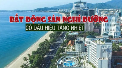 Bất động sản nghỉ dưỡng có dấu hiệu tăng nhiệt