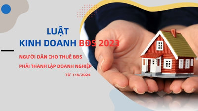 Từ 1/8, cho thuê BĐS phải thành lập doanh nghiệp: Giúp thị trường minh bạch hay tăng gánh nặng cho người thuê nhà.