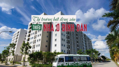 Thị trường bất động sản thiếu nhà ở bình dân