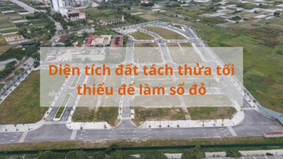 Từ năm 2024, diện tích đất tách thửa bao nhiêu sẽ được cấp sổ đỏ?