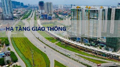 Hạ tầng giao thông Việt Nam và những tác động đối với thị trường bất động sản