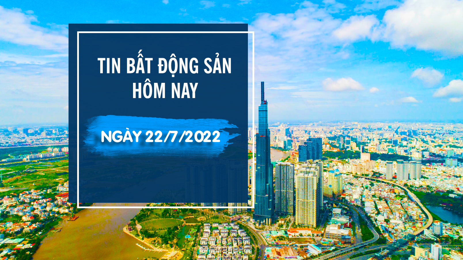 Tin bất động sản hôm nay ngày 22/7: Kiên Giang hút vốn đầu tư của nhiều “ông lớn” Vingroup, Sun Group, Bim Group...