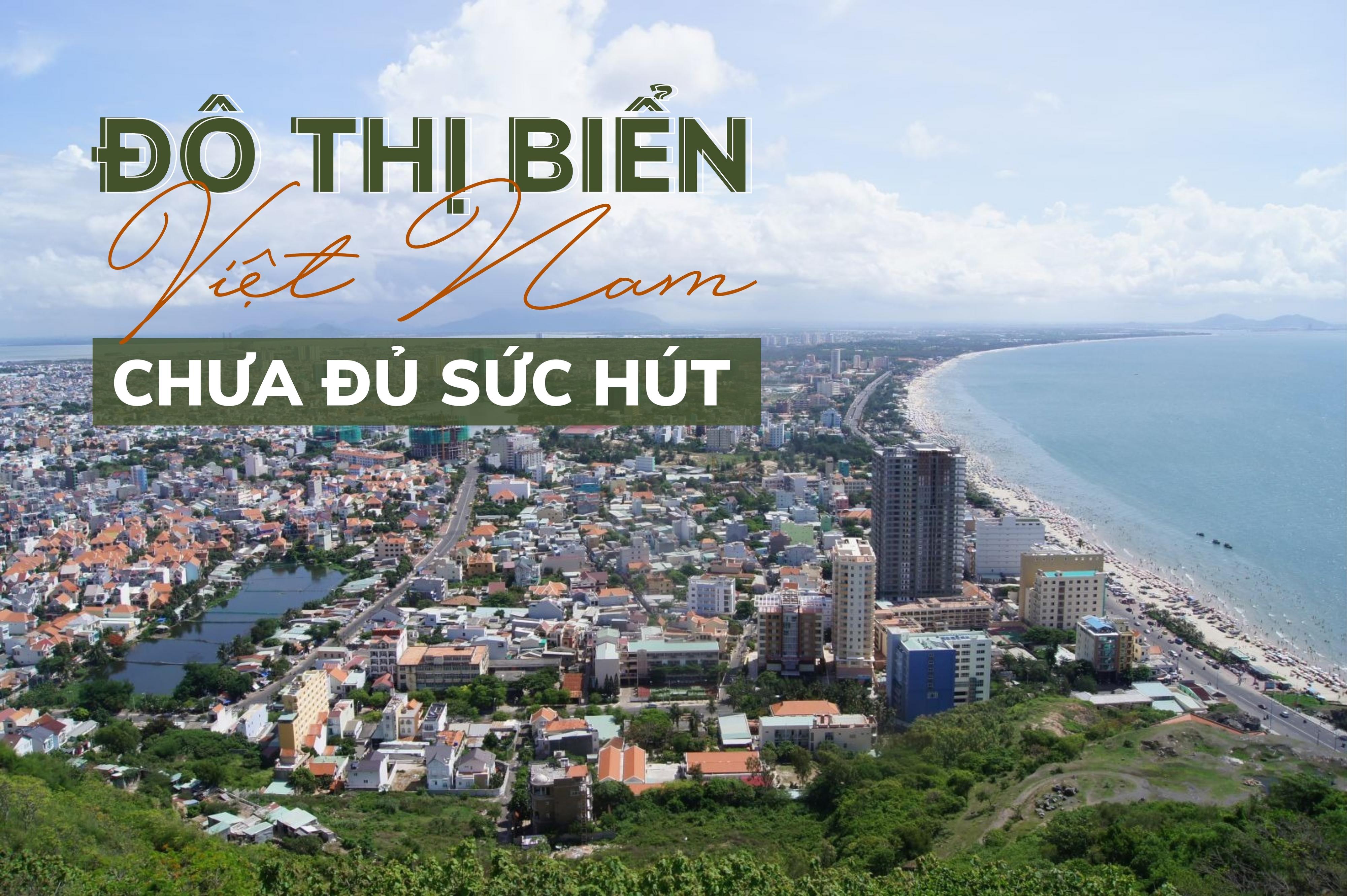Đô thị biển Việt Nam chưa đủ sức hút