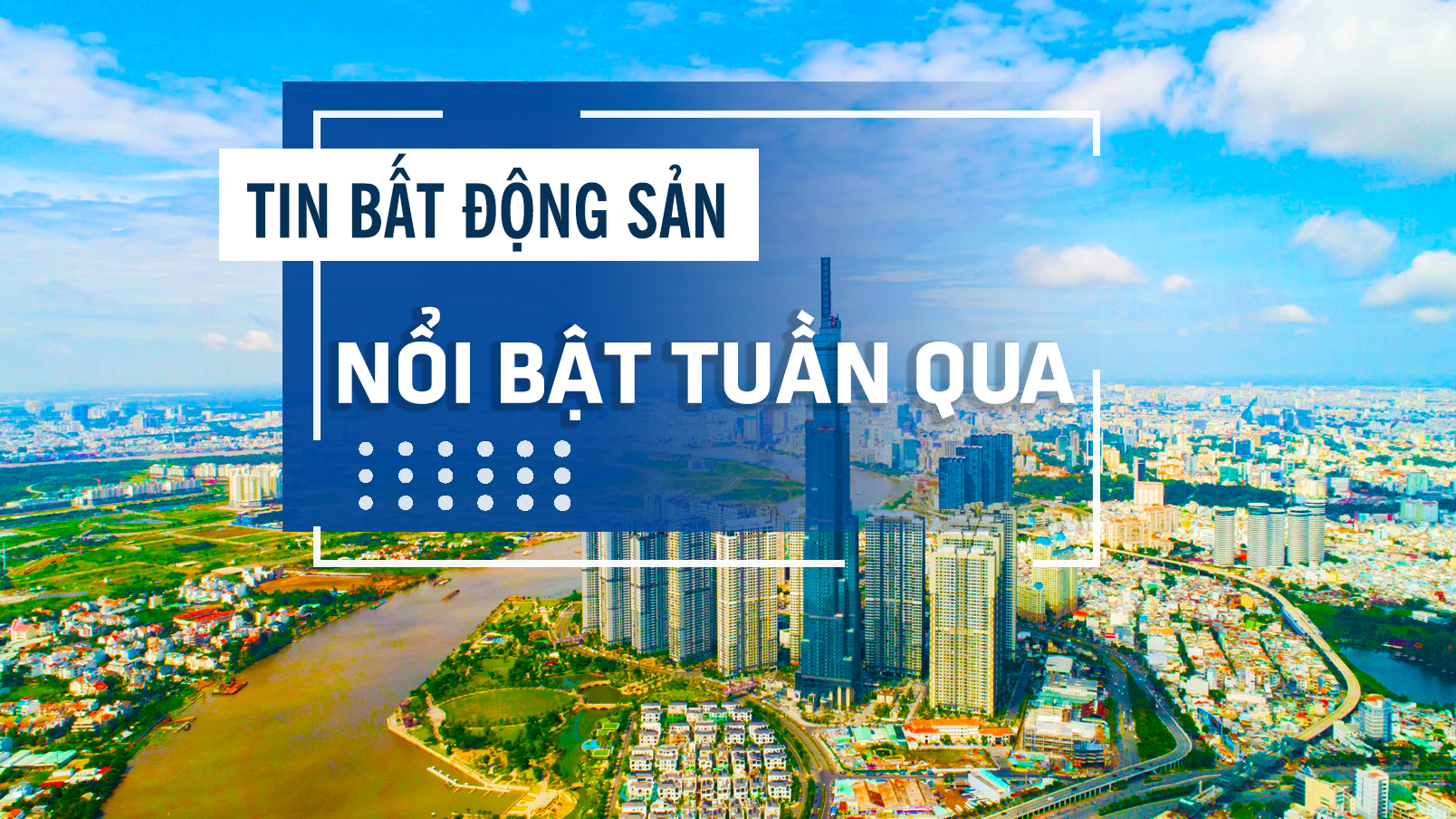 Tin bất động sản nổi bật tuần qua: Quảng Ninh thu hồi 240ha đất dự án đã giao cho HDMON Vân Đồn