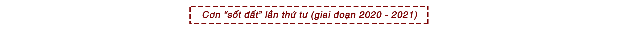 [Longform] Khi nào “sốt đất” sẽ quay trở lại thị trường? - Ảnh 7