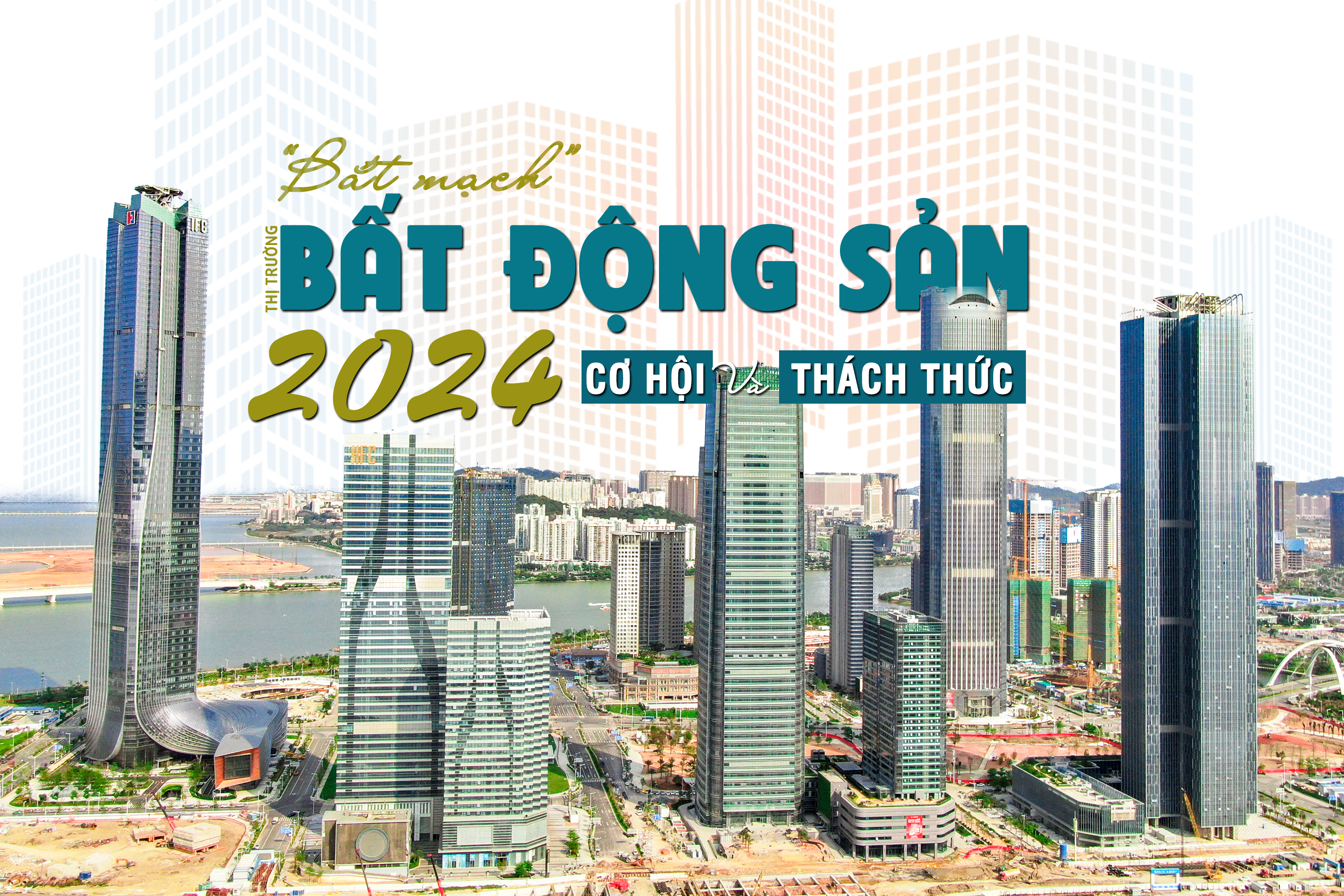 [Longform] “Bắt mạch” thị trường bất động sản năm 2024: Cơ hội và thách thức - Ảnh 1