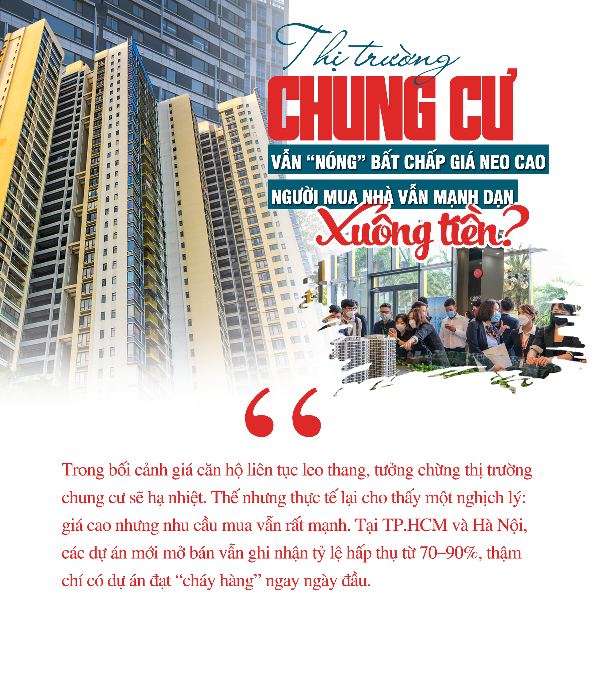 [Longform] Thị trường chung cư vẫn “nóng” bất chấp giá neo cao, người mua nhà vẫn mạnh dạn “xuống tiền”? - Ảnh 1