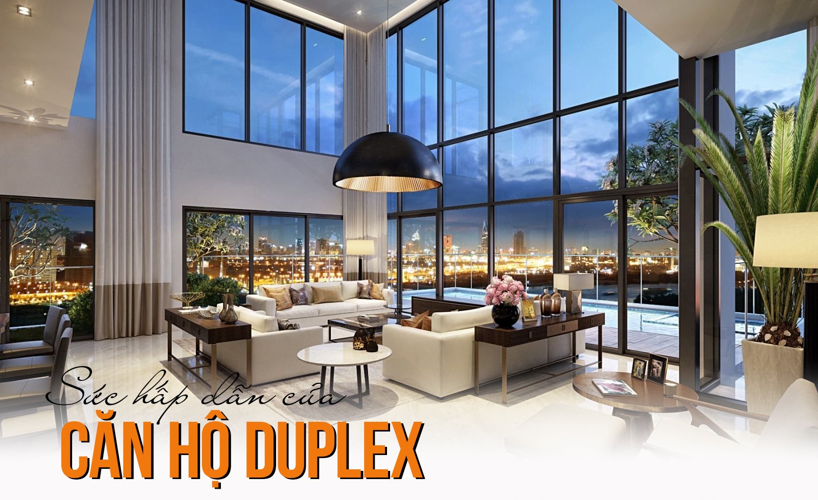 Sức hấp dẫn của loại hình căn hộ  Duplex
