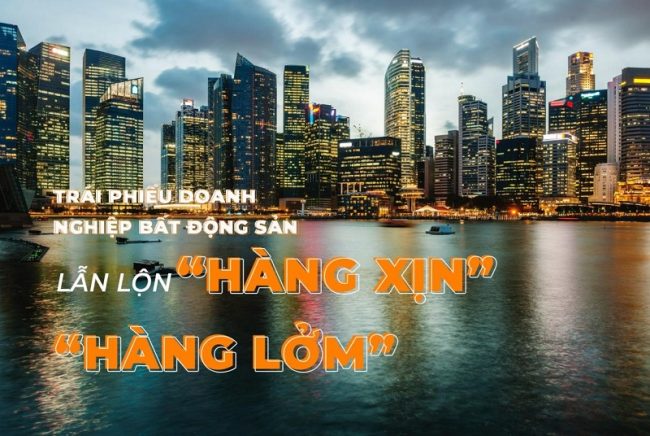 Trái phiếu doanh nghiệp bất động sản: Lẫn lộn “hàng xịn” và “hàng lởm” - Ảnh 1 Trái phiếu doanh nghiệp bất động sản: Lẫn lộn “hàng xịn” và “hàng lởm” - Ảnh 1