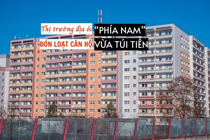 Địa ốc phía Nam đón loạt căn hộ “vừa túi tiền” - Ảnh 1 Địa ốc phía Nam đón loạt căn hộ “vừa túi tiền” - Ảnh 1