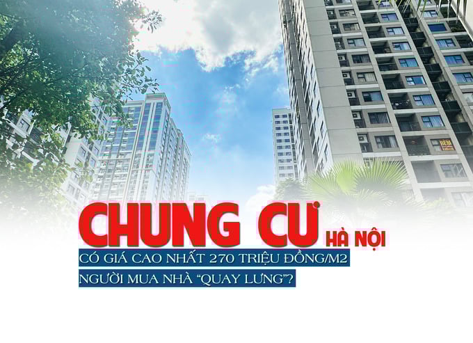 Chung cư Hà Nội có giá cao nhất 270 triệu đồng/m2, người mua nhà “quay lưng”? - Ảnh 1 Chung cư Hà Nội có giá cao nhất 270 triệu đồng/m2, người mua nhà “quay lưng”? - Ảnh 1