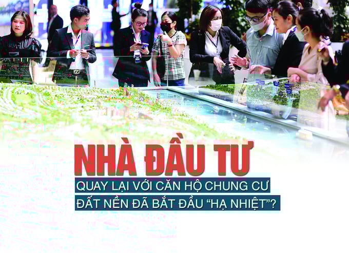 Nhà đầu tư quay lại với căn hộ chung cư, đất nền đã bắt đầu “hạ nhiệt”? - Ảnh 1 Nhà đầu tư quay lại với căn hộ chung cư, đất nền đã bắt đầu “hạ nhiệt”? - Ảnh 1