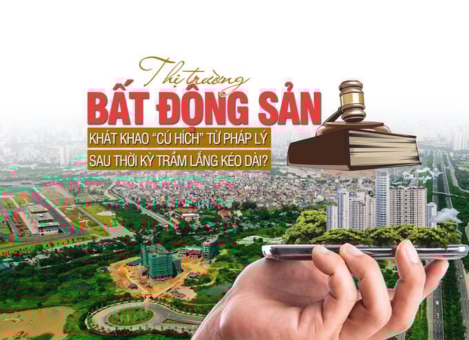 Thị trường bất động sản khát khao “cú hích” từ pháp lý sau thời kỳ trầm lắng kéo dài? - Ảnh 1 Thị trường bất động sản khát khao “cú hích” từ pháp lý sau thời kỳ trầm lắng kéo dài? - Ảnh 1
