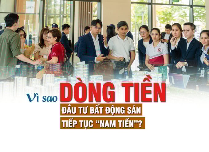 Vì sao dòng tiền đầu tư bất động sản tiếp tục “Nam tiến”? - Ảnh 1 Vì sao dòng tiền đầu tư bất động sản tiếp tục “Nam tiến”? - Ảnh 1